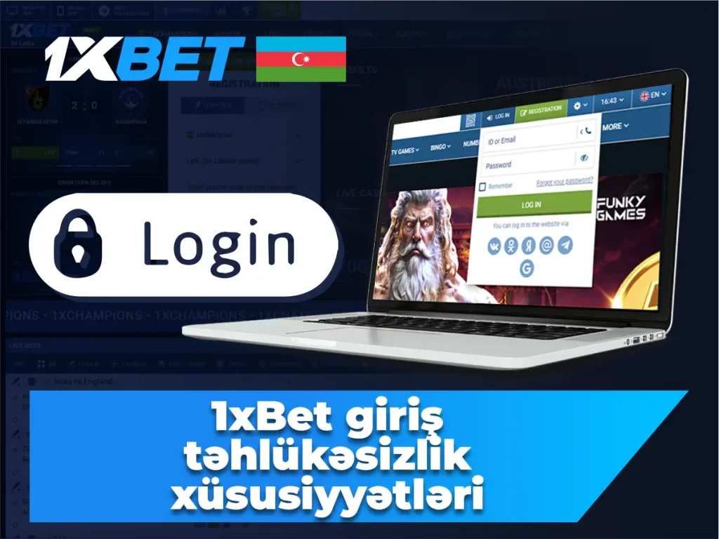 1xBet Giriş Təhlükəsizlik Xüsusiyyətləri