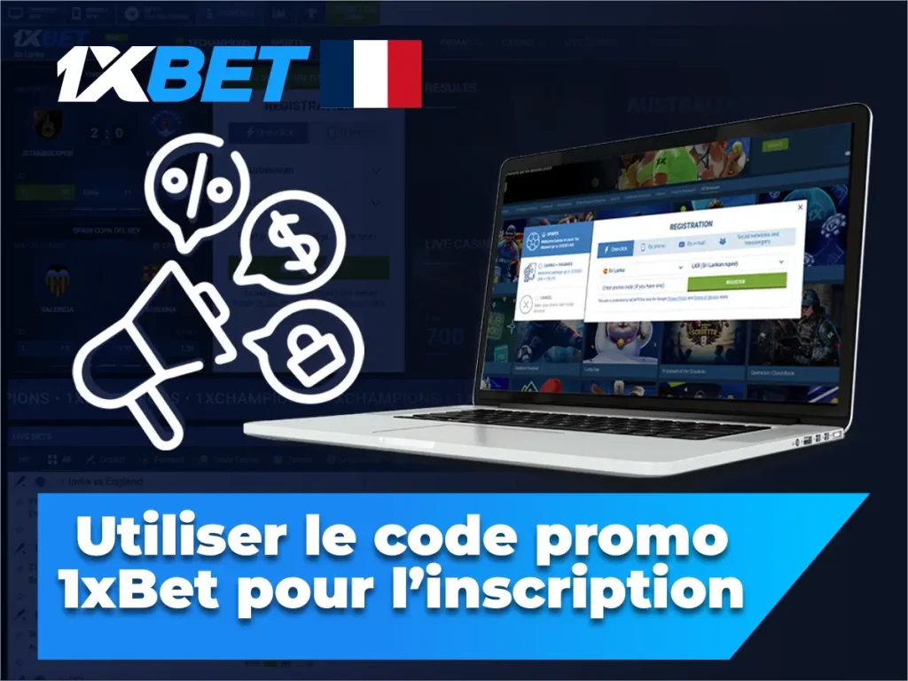 Utilisation du code promo 1xbet pour l'inscription