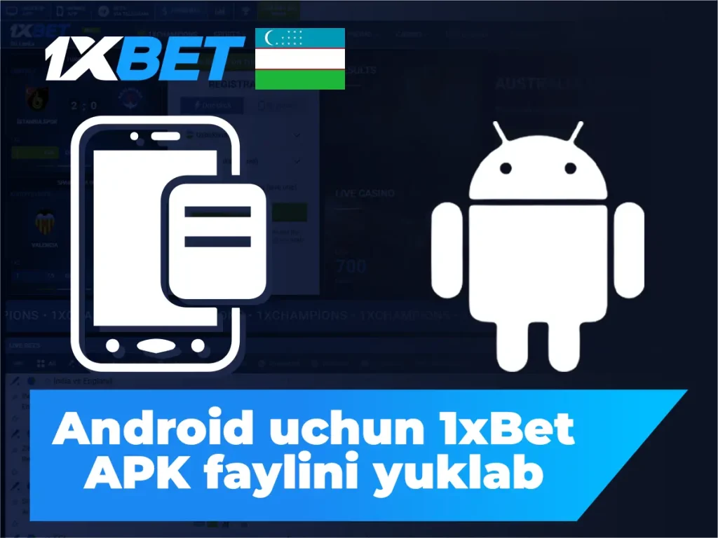 Android uchun 1xBet APK yuklab oling