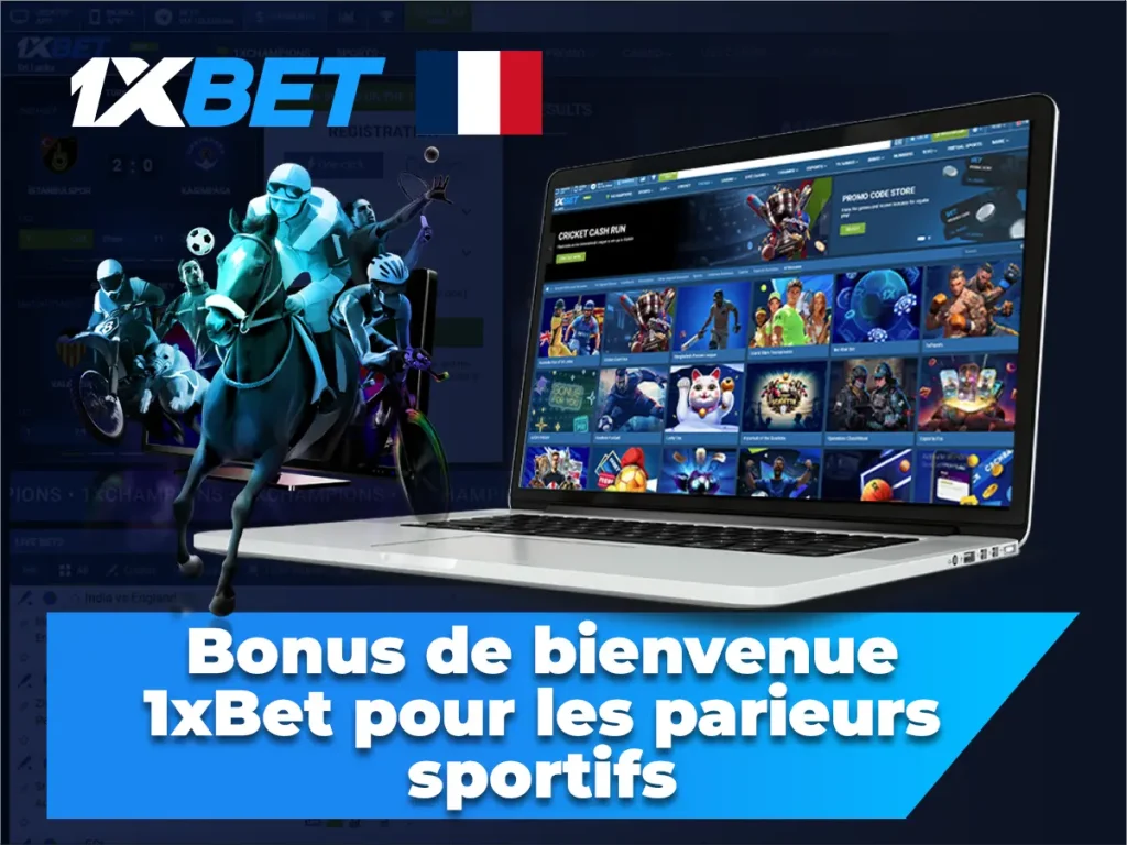 Bonus de bienvenue 1xBet pour les paris sportifs