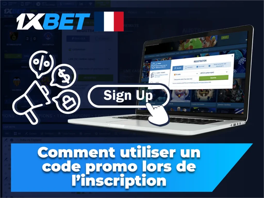 Comment utiliser le code promo 1xbet pour s'inscrire