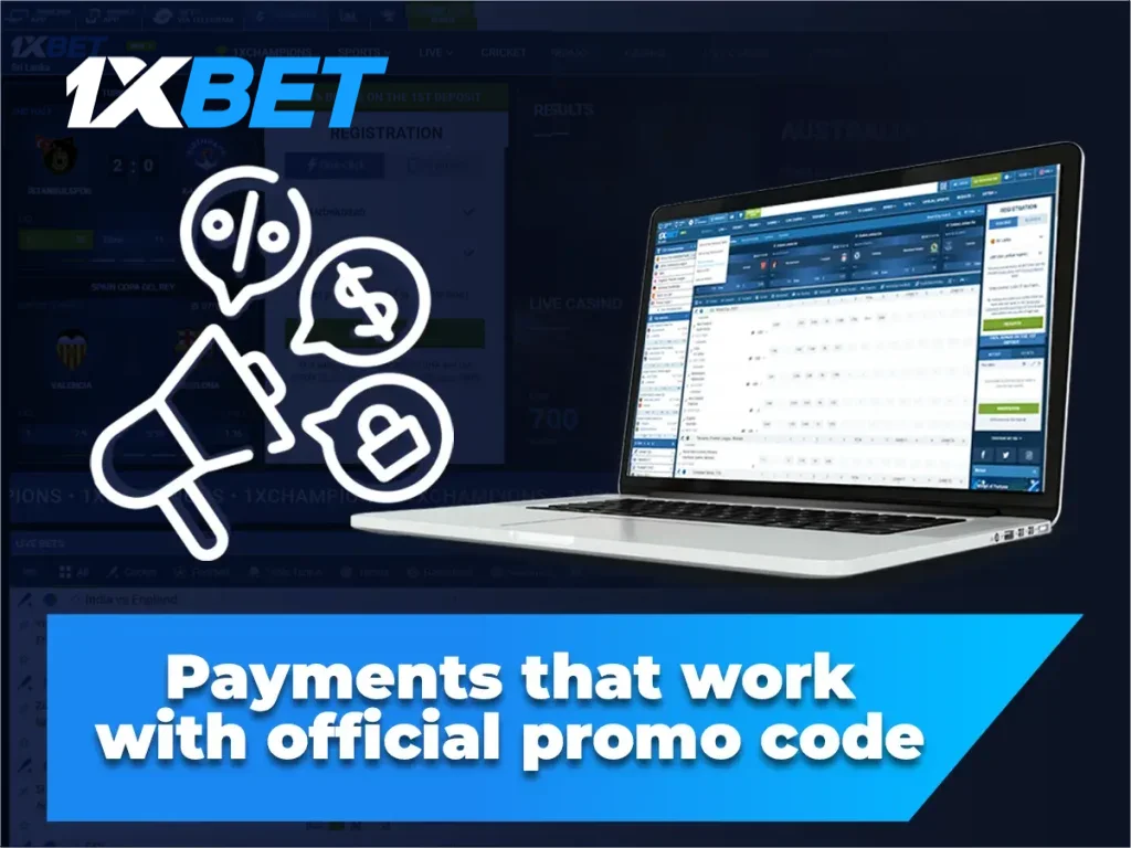 Payments that work with 1xbet official promo code